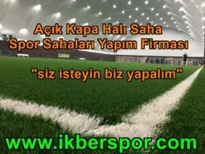 Kapalı Halı Saha Yapımı 2025 Halı Saha Suni Çim