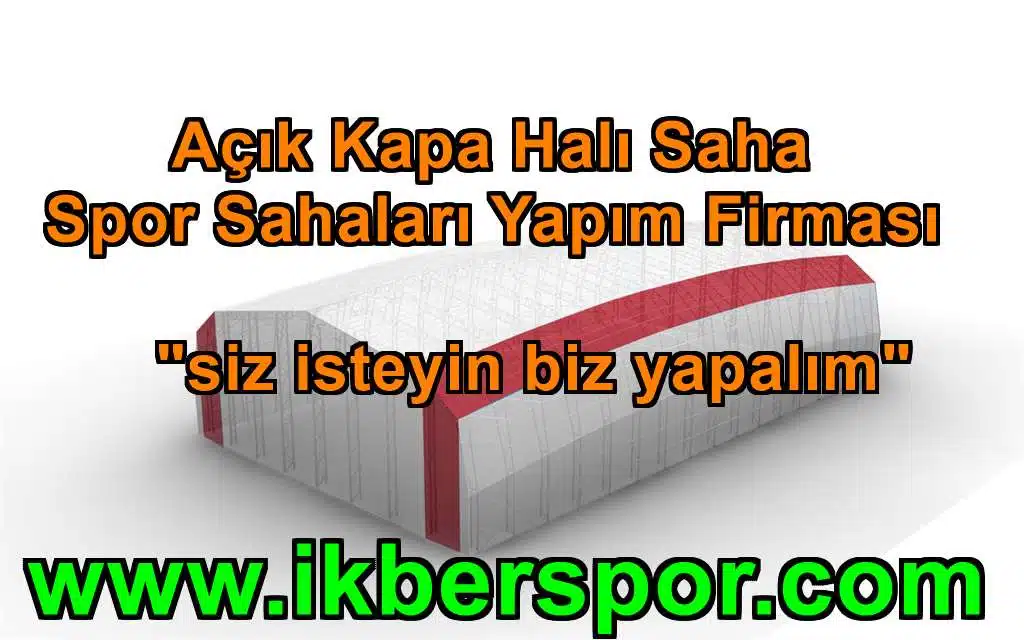 Kapalı Halı Saha Yapımı 2025 Kapalı Halı Saha Yapımı 2025 Kapalı Halı Saha Yapımı